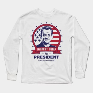 Forrest Gump For President Long Sleeve T-Shirt